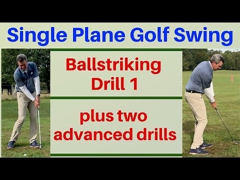 Single Plane Golf Swing | Drills | Step 5 of 7 | Ballstriking Drill 1++