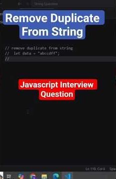 Remove Duplicate From String | JavaScript Interview Question #shorts #javascript #ytshorts #coding