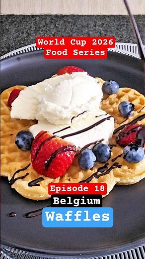 Episode 18: Belgian waffles that are CRISPY outside but fluffy inside #summerofgoals #worldcup2026
