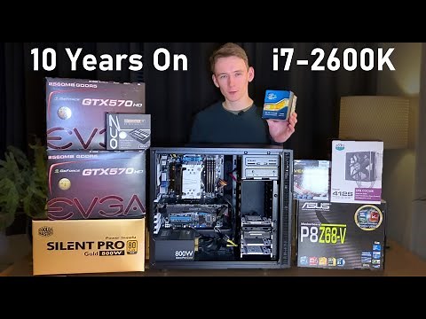 I used an i7-2600K PC for over a DECADE - Here's what happened.