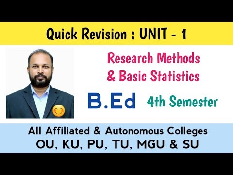 Research Methods & Basic Statistics Unit 1 Quick Revision B.Ed 2nd Semester II Sem OU KU TU PU MGU