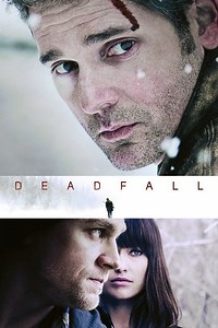 ดูหนัง Deadfall (2012) คู่โจรกรรมมหาประลัย HD พากย์ไทย ซับไทย เต็มเรื่อง