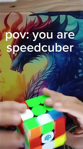 pov: you are speedcuber #rubikscube