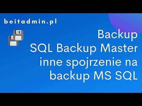#6 Backup - SQL Backup Master | Tutorial PL
