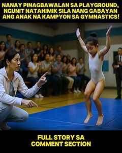 NANAY PINAGBAWALAN SA PLAYGROUND, NGUNIT NATAHIMIK SILA NANG GABAYAN ANG ANAK NA KAMPYON SA GYMNASTICS! | Angel Real Talk