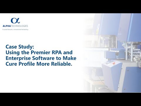 Using the RPA and Enterprise software for a more reliable cure profile