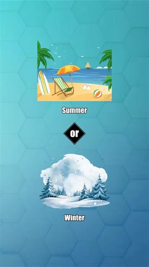 Summer or winter