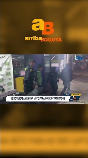 How were two suspects captured after a robbery in Suba? | CityTv | ArribaBogotá