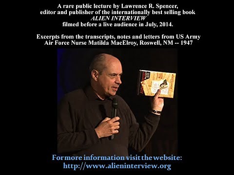 ALIEN INTERVIEW introduction - PART 1 - live talk by Editor, Lawrence R. Spencer