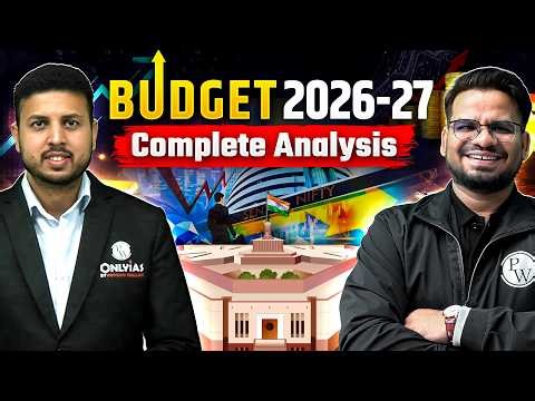 Budget 2026 | Full Budget Analysis | Union Budget 2026 - 27 : Complete Analysis in One Video