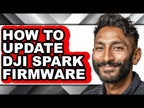 How to Update Dji Spark Firmware - Easy Guide