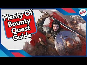 Plenty Of Bounty Quest Guide in Crimson Desert