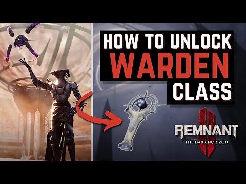 How to unlock the Warden class - Remnant 2 The Dark Horizon guide