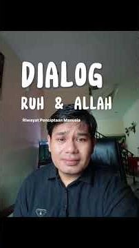 Dialog Ruh & Allah #anakmedan #allah