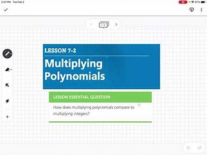 Multiplying Polynomials (Lesson 7-2)