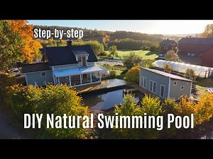 Amazing DIY natural swimming pool for €8000 Step-by-step