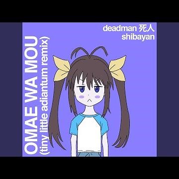 Omae Wa Mou (Slowed)