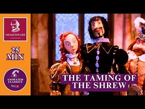 The Taming of the Shrew | Animated Shakespeare Classic | Comedy and Conflict