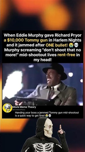 when watching Harlem Nights (1989), eddie murphy giving richard pryor a broken tommy gun because...💀