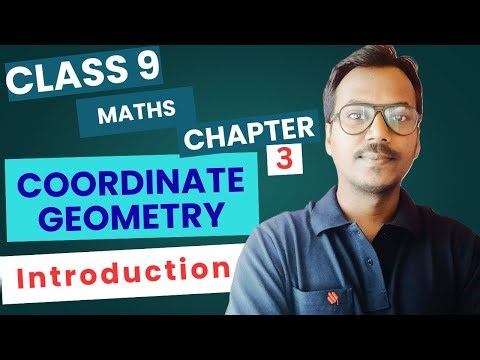 Class 9 Maths Ch 3 | Coordinate Geometry Introduction | NCERT | 100 Classes by RK