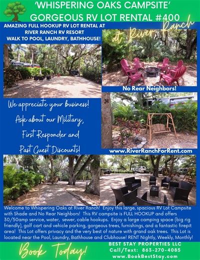 🌿Welcome to ‘Whispering Oaks’ Luxury RV Campsite!🌿 🔥 RV LOT FOR RENT – RIVER RANCH RV RESORT! 🔥 📍 River Ranch RV Resort in Central FL. – Just 1 Hour South of Orlando! 🏕️ Your Private RV Oasis Awaits! 🌿 No Rear Neighbors = Extra Privacy! 🌿 ✨ Spacious Living Area 🚐 BIG RIG Friendly – Full Hookups (20/30/50 AMP, Water, Sewer, Cable) 🔥 Cozy Firepit Area – Perfect for S’mores & Stories 🐾 Pet & Kid-Friendly – Room to Roam! 🚗 Golf Cart Rentals Available for Extra Fun! 👮‍♂️🎖️ Military, Fir