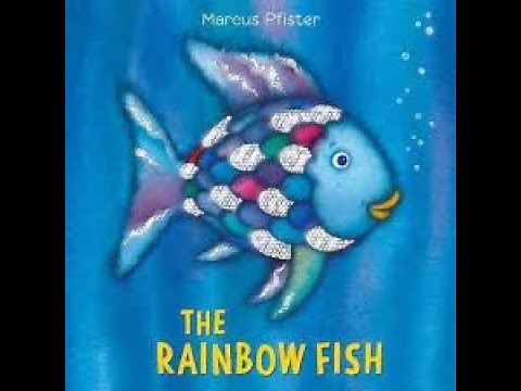 The Rainbow Fish by Marcus Pfister - Children's Read Aloud