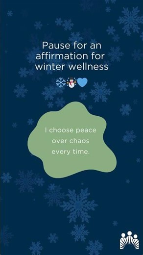 Pause for a cozy winter affirmation❄️| Kaiser Permanente