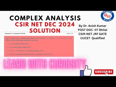 CSIR-NET DEC 2024 complex analysis solution || Part-C || Que-704160