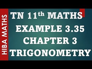 11th maths chapter 3 trigonometry example 3.35 tn syllabus hiba maths