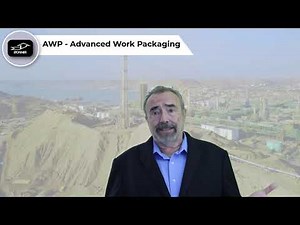 AWP - Advanced Work Packaging