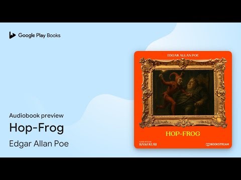 Hop-Frog by Edgar Allan Poe · Audiobook preview