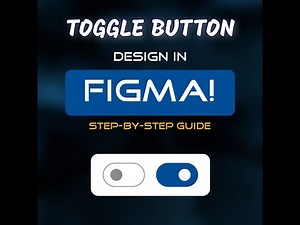 How to Design a Toggle Button in Figma Step by Step Tutorial for Beginners