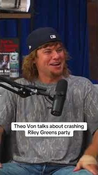 Theo Von talks about crashing Riley Greens surprise party 😂