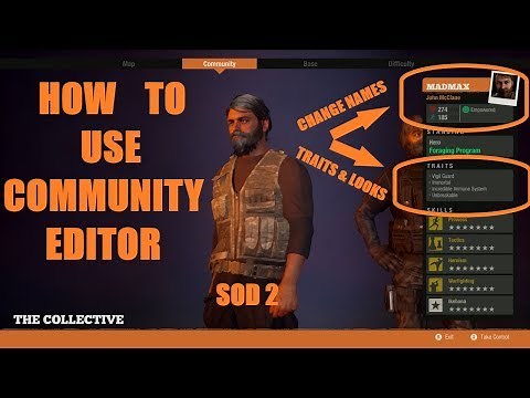 State of Decay 2 : Community Editor Walk Through