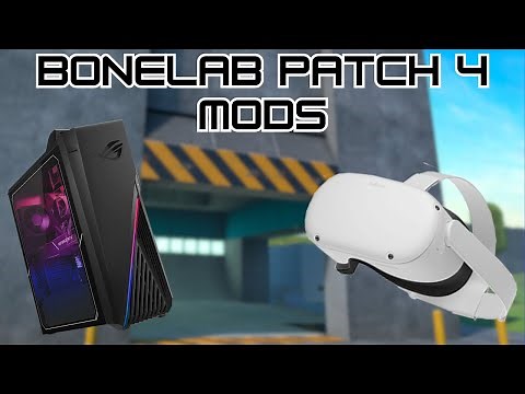 How to Easily Get Bonelab Mods On PC and Quest After Patch 4!