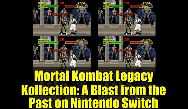 Mortal Kombat Legacy Kollection: A Blast from the Past on Nintendo Switch
