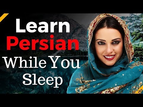 Learn Persian While You Sleep 😀 Most Important Persian Phrases and Words 😀 English/Persian (8 Hour)