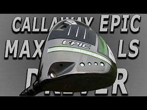 Callaway EPIC MAX LS Driver 2021