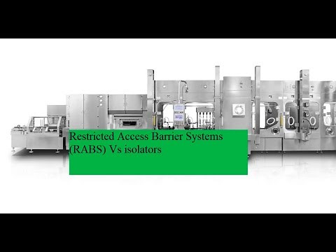 Restricted Access Barrier Systems (RABS) Vs isolators #pharma