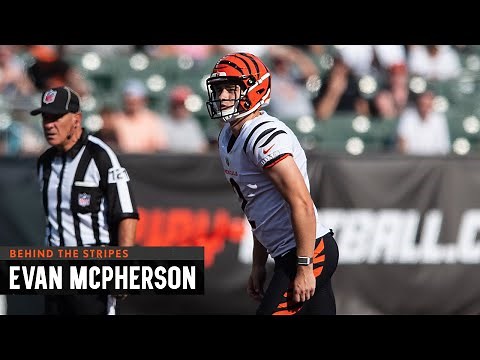 Behind the Stripes: Evan McPherson | Cincinnati Bengals