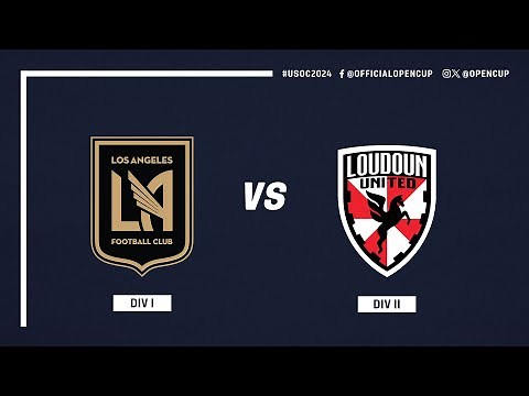 LAFC vs. Loudoun United EXTENDED HIGHLIGHTS | Lamar Hunt U.S. Open Cup | May 21, 2024