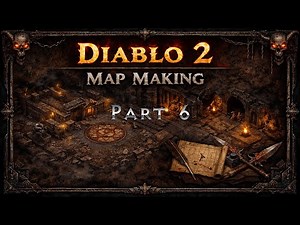 Project Diablo 2 | PD2 | Map Making - Part 6