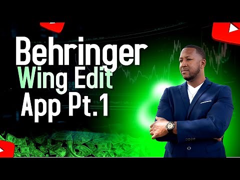 Behringer Wing Edit App Overview Part 1