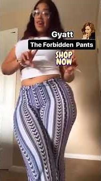 GYATT The Forbidden Pants Did What 😭