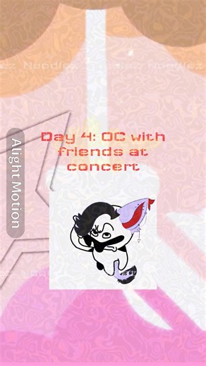 《Day 4: OC /w friends at Concert》