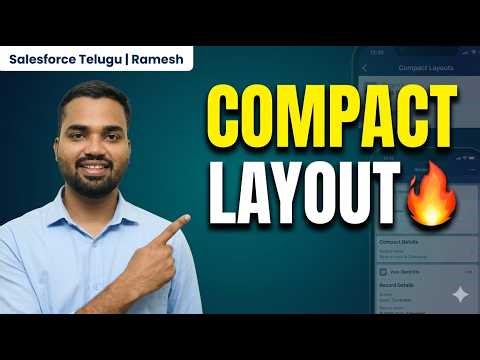 Salesforce Compact Layout Explained 🔥 | Mobile View Demo in Telugu