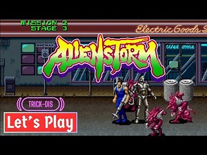 ALIEN STORM - Sega Arcade - Let's Play - COMPLETE WALKTHROUGH