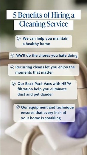 The Maids - 5 Benefits of Hiring a Cleaning Service