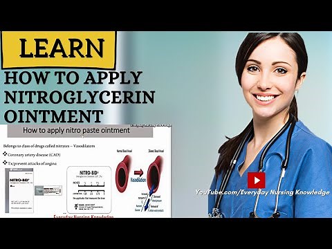 How to apply Nitroglycerin Ointment I Everyday Nursing Knowledge