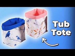 Sew Yeah's Tub Tote Tutorial